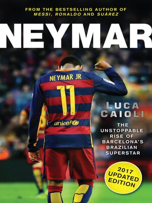 cover image of Neymar – 2017 Updated Edition
